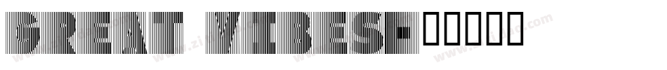 Great Vibes字体转换